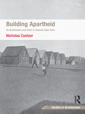 cover image of Building Apartheid